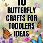 10 Butterfly Crafts for Toddlers Ideas