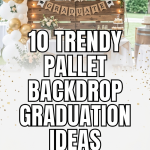 10 Pallet Backdrop Graduation Ideas